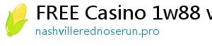 FREE Casino 1w88 vip