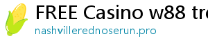 FREE Casino w88 tren di dong